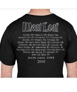 Meat Loaf Hang Cool Teddy Bear Cover 2010 Tour T-Shirt 2 Meat Loaf Hang Cool Teddy Bear Cover 2010 Tour T Shirt 3