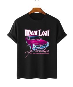 Meat Loaf Paradise By The Dashboard Light Shirt