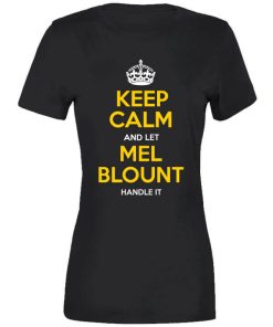 Mel Blount Keep Calm Pittsburgh Football Fan T Shirt 2