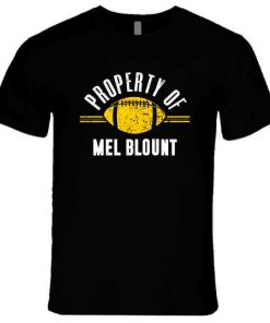 Mel Blount Property Of Pittsburgh Football Fan T Shirt 6