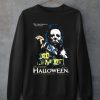 Michael Myers The Trick Is To Stay Alive Halloween Sweatshirt
