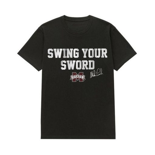 Mike Leach Swing Your Sword Shirt