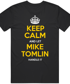 Mike Tomlin Keep Calm Pittsburgh Football Fan T Shirt