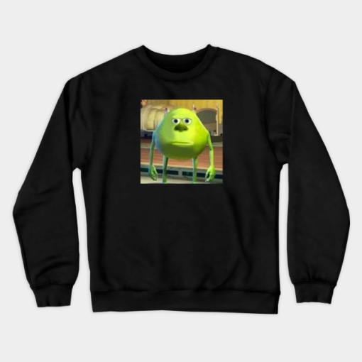 Mike Wazowski With Sully Face Meme Crewneck Sweatshirt