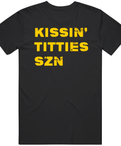 Mitchell Trubisky Kissin Titties Szn Pittsburgh Football Fan T Shirt