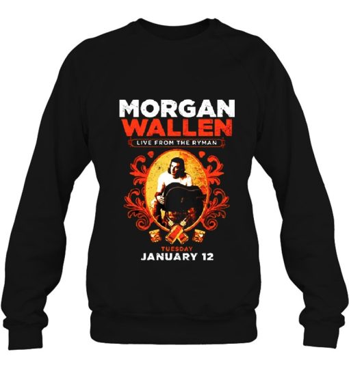 Morgan Wallen Live From The Ryman Sweatshirt