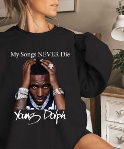 My Song Never Die Rest In Peace Rapper Young Dolph Sweatshirt