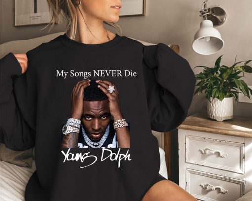 My Song Never Die Rest In Peace Rapper Young Dolph Sweatshirt