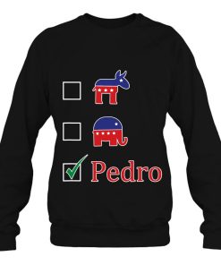 Napoleon Dynamite Vote For Pedro Sweatshirt