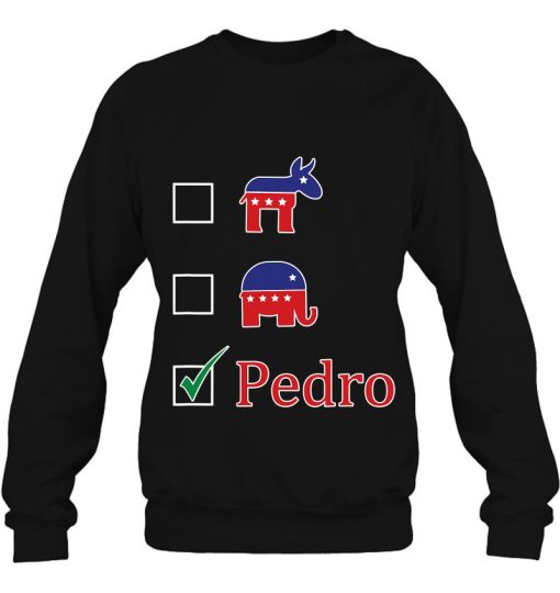 Napoleon Dynamite Vote For Pedro Sweatshirt