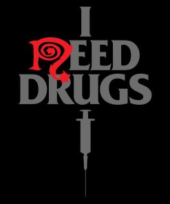 Necro I Need Drugs T-Shirt