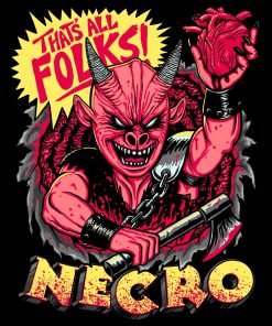 Necro That’s All Folks T-Shirt
