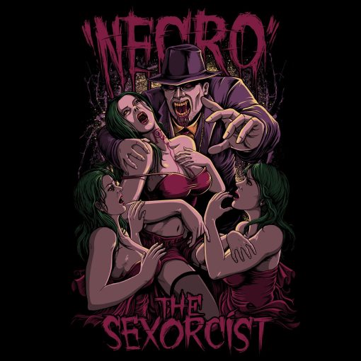 Necro The Sexorcist T-Shirt