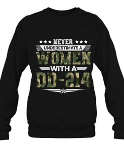 Never Underestimate A Woman With Dd-214 Veterans Day Shirt