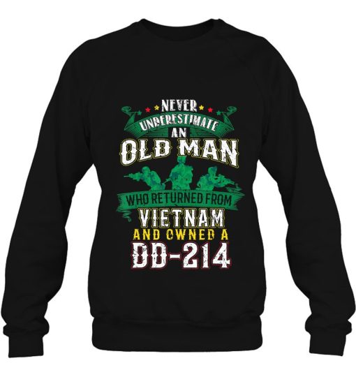 Never Underestimate An Old Man Vietnam Veteran Dd214 Shirt