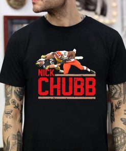 Nick Chubb Stiff Armed This Dude Through The Earth’s Core Cleveland Browns T-Shirt