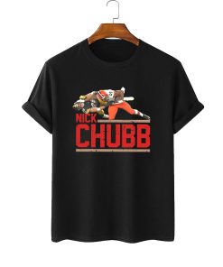Nick Chubb Stiff Armed This Dude Through The Earth’s Core Cleveland Browns T-Shirt