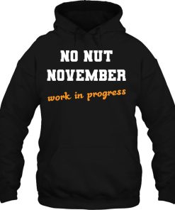 No Nut November Hoodie Tee