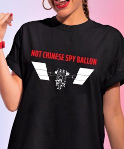 Not Chinese Spy Balloon Funny T-shirt