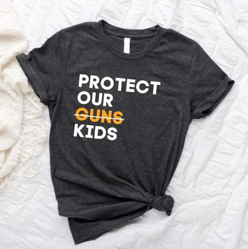 Not Guns Protect Our Children Shirt