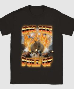 Ok He Pull Up Ultimate Shirt