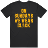 On Sundays We Wear Black Pittsburgh Football Fan Distressed T Shirt