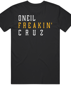 Oneil Cruz Freakin Pittsburgh Baseball Fan T Shirt