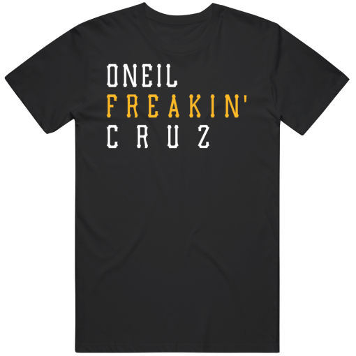 Oneil Cruz Freakin Pittsburgh Baseball Fan T Shirt