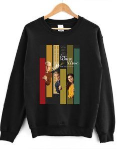 Only Murders In The Building Sweatshirt Gift Lovers Selena Gomez
