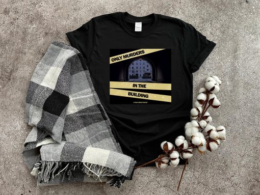 Only Murders In The Building TV Series Merch T-Shirt