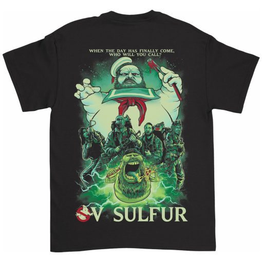 Ov Sulfur Who You Gonna Call T-Shirt