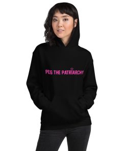 Peg The Patriarchy Feminist Hoodie Sweatshirt Peg The Patriarchy Feminist Hoodie Sweatshirt