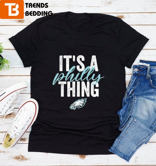 Philadelphia Eagles It’s A Philly Thing 2023 T-shirt