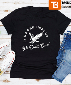 Philadelphia Eagles We Don’t Care T-shirt