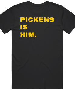 Pickens Is Him George Pickens Pittsburgh Football Fan T Shirt