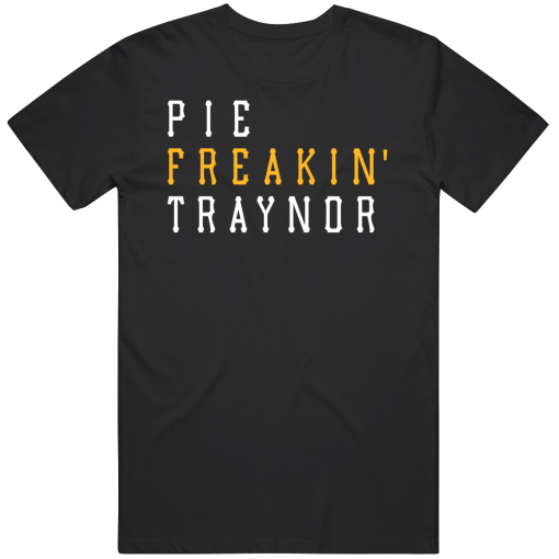 Pie Traynor Freakin Pittsburgh Baseball Fan T Shirt
