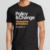 Policy And Change Gun Reform Tshirt