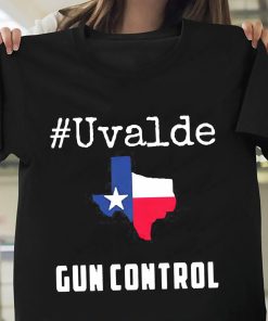Pray For Texas Uvalde Shirt Gun Control