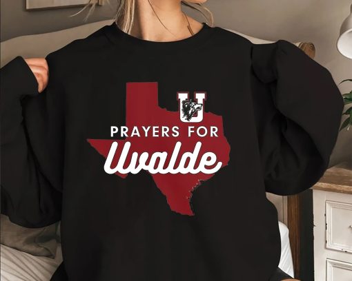 Prayers For Uvadle Robb Elementary Uvalde Texas Shirt