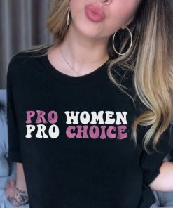 Pro Women Choice Roe V Wade Shirt