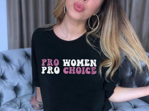 Pro Women Choice Roe V Wade Shirt