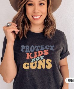 Protect Kids Not Guns Anti Gun Shirt