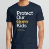 Protect Our Children Not Guns T-shirt