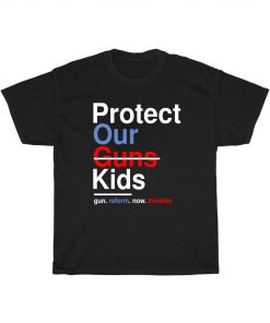 Protect Our Kids Not Guns Uvalde Texas Shooting Gun Control Now Shirt 2 Protect Our Kids Not Guns Uvalde Texas Shooting Gun Control Now Shirt 4