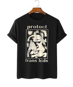 Protect Trans Kids Unisex Shirt Protect Trans Kids Unisex Shirt
