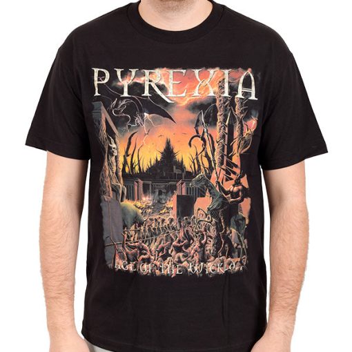 Pyrexia Age Of The Wicked T-Shirt