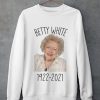 RIP Betty White Crewneck Sweatshirt