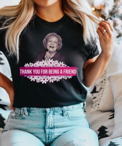 RIP Betty White Quotes T Shirt RIP Betty White Quotes T Shirt