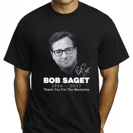 RIP Bob Saget Thank You For The Memories 1956-2022 T-Shirt