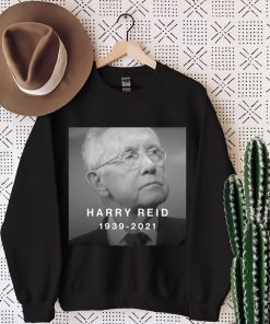 RIP Harry Reid 1939-2021 Sweatshirt